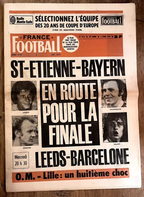 FRANCE FOOTBALL n°1516 du 08/04/1975 COUPE EUROPE 1/2 FINALE ASSE BAYERN LARQUE