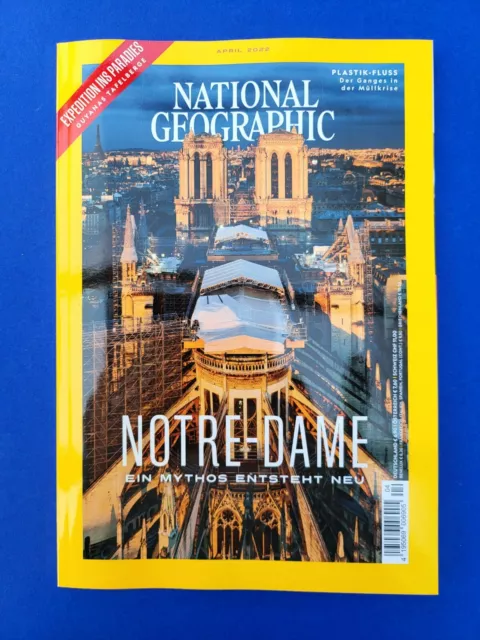 National Geographic APRIL 2022 NOTRE-DAME  NEU + ungelesen