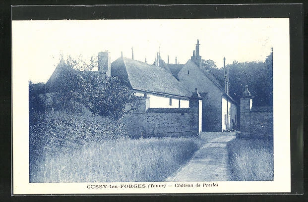 CPA Cussy-les-Forges, Château de Presles