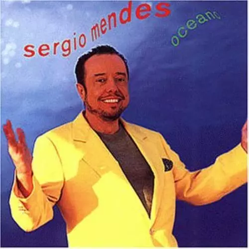 Sergio Mendes : Ocean CD Value Guaranteed from eBay’s biggest seller!