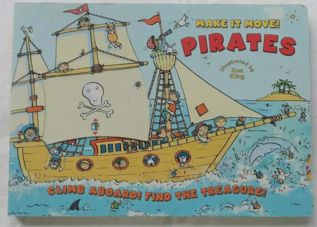 Make It Move! Board Book Pirates - Moving Sections By Turning Wheel