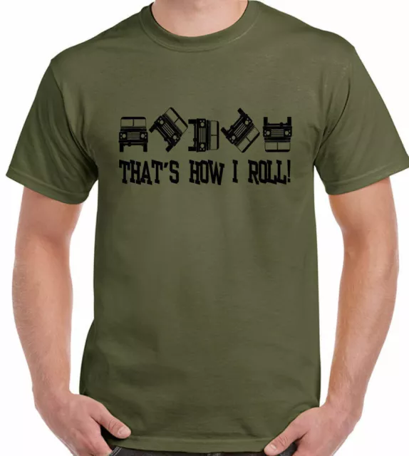 4x4 T-Shirt That's How I Roll Mens Funny Off Roading 4x4 90 110 SVX