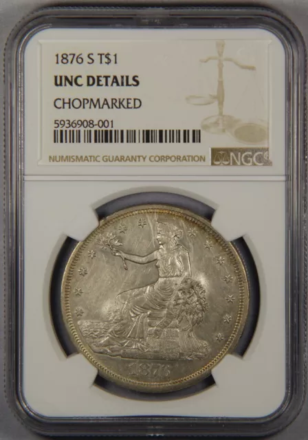 1876-S Trade Silver Dollar NGC UNC DETAILS Chopmarked Uncirculated T$1