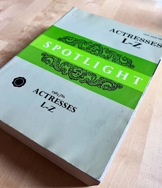 SPOTLIGHT CASTING DIRECTORY Stage and Screen Actresses LZ 1985/1986