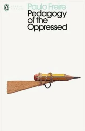 Pedagogy of the Oppressed by Paulo Freire 9780241301111 | Brand New