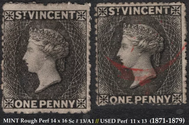 ST.VINCENT QV 1871-79 MINT 1p SC#A1/13/RGH PRF 14X14&USED 1P SC#A1/20/PRF 11X13
