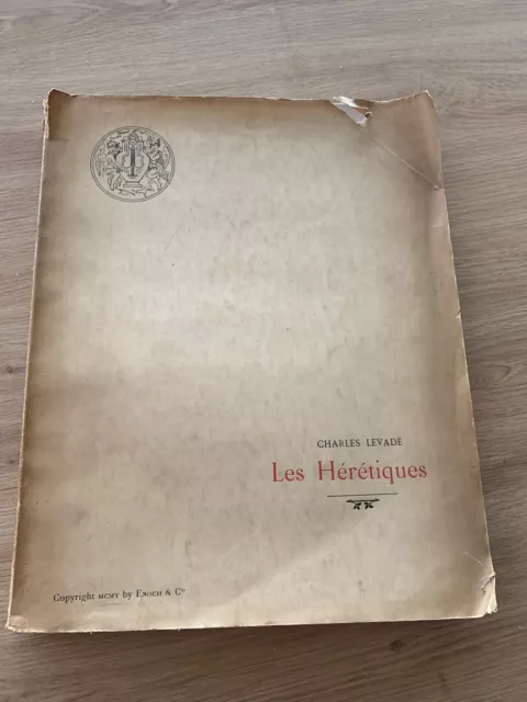 LEVADÉ Charles Les Hérétiques Opéra Chant Piano 1905 partition sheet music score