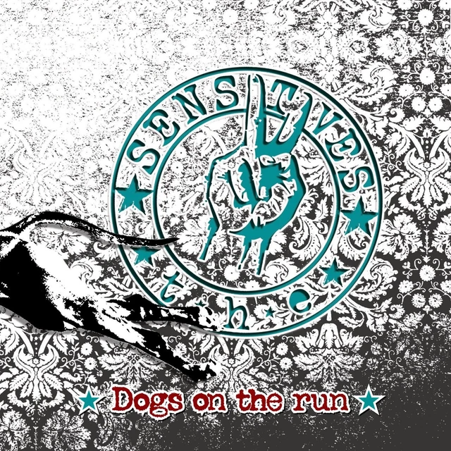 The Sensitives - Dogs On The Run  Cd New!