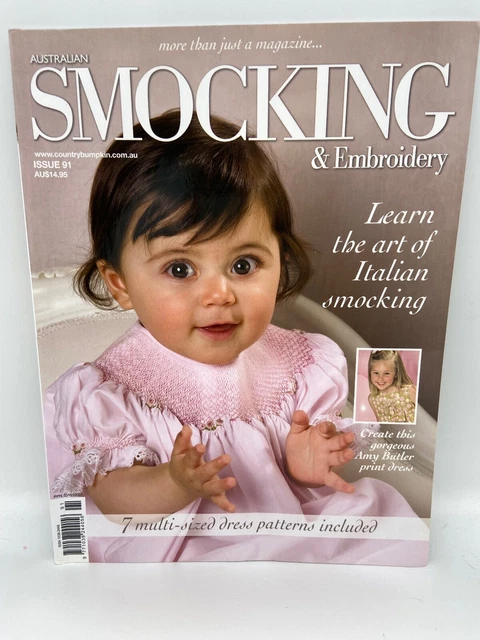 Australian Smocking & Embroidery Issue 91, 2010 Single Issue Magazine