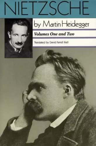 Nietzsche, Vol. 1: The Will to Power as Art, Vol. 2: The Eternal Recurrance of t