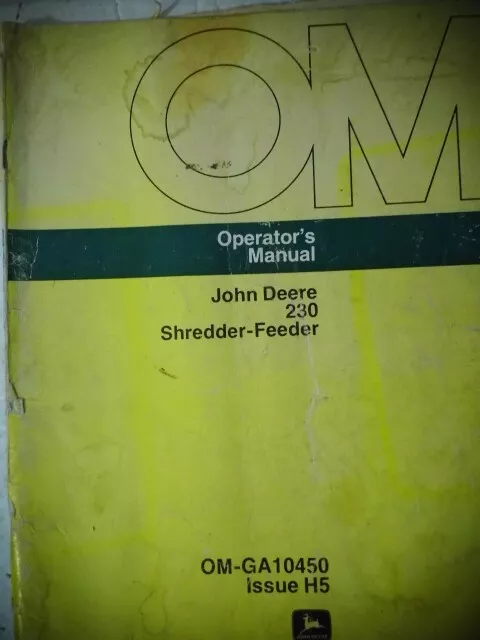 Vintage John Deere 230 Shredder-Feeder OM-GA10450 Operators Manual