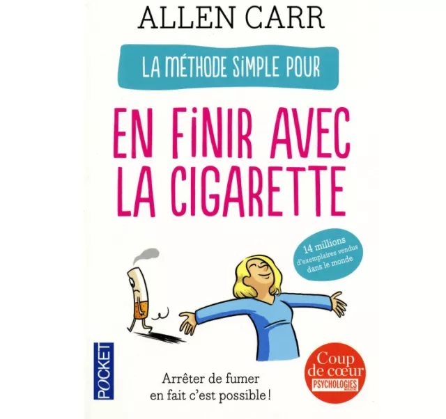 Arrêter de Fumer - La Méthode Simple pour en Finir avec la Cigarette  Livre NEUF