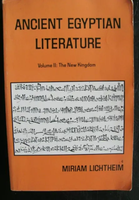 Ancient Egyptian Literature. Vol. 2: The New Kingdom. Miriam Lichtheim