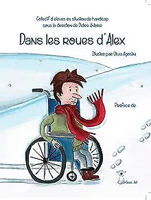 Dans les roues d'Alex de Collectif | Livre | état très bon