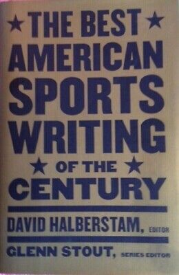 THE BEST AMERICAN SPORTS WRITING OF THE CENTURY David Halberstam Ed• HC/DJ 1st