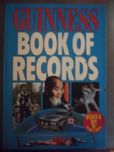 The Guinness Book of Records 1984 By Norris D. (and the late) A. Ross McWhirter