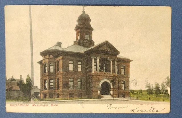 Court House Manistique Michigan MI 1907 Postcard