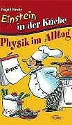 Einstein in der Küche: Physik im Alltag von Kruse, ... | Buch | Zustand sehr gut