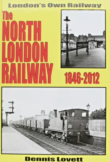 The NORTH LONDON RAILWAY POST FREE RRP £24.95