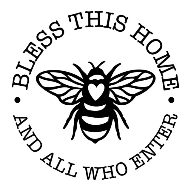 Bless This Home Bee Vinyl Decal Sticker Art Wall Home Decor Various Colours