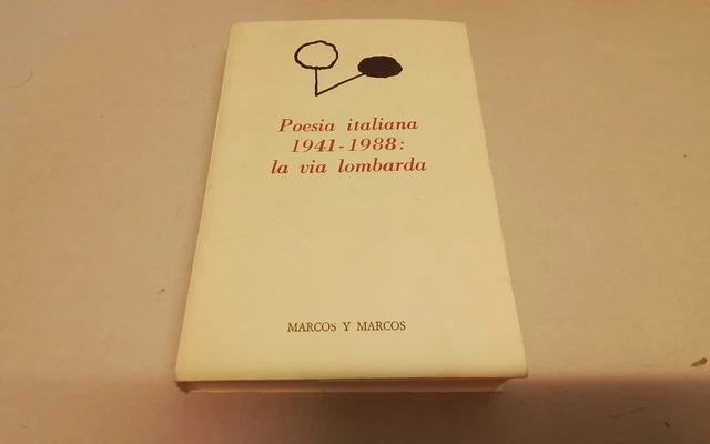 G. Luzzi, Poesia italiana 1941-1988, la via lombarda, 30l26 G. Luzzi, Poesia italiana 1941-1988, la via lombarda, 30l26