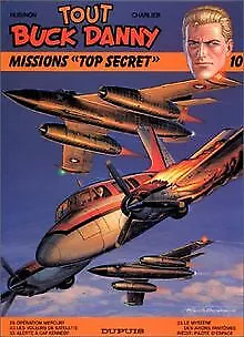 Tout Buck Danny, tome 10 : Missions "Top secret" ... | Buch | Zustand akzeptabel