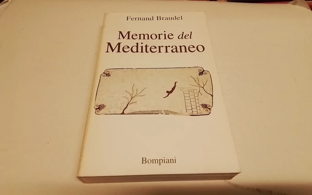 Braudel MEMORIE DEL MEDITERRANEO Bompiani 1998, 10mr26 Braudel MEMORIE DEL MEDITERRANEO Bompiani 1998, 10mr26