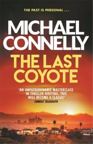 Michael Connelly The Last Coyote (Paperback) Harry Bosch Series