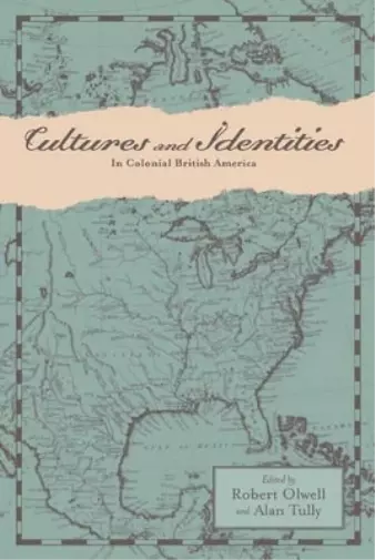 Robert Olwell Cultures and Identities in Colonial British America (Relié)