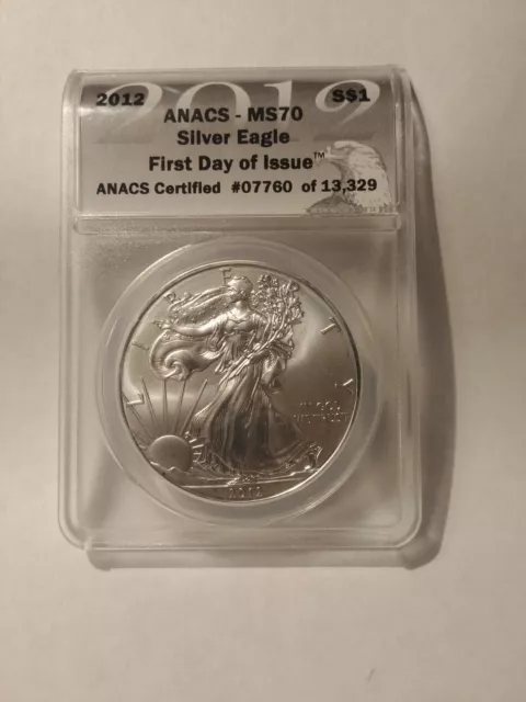 2012 Anacs MS70 Silver Eagle First Day Of Issue