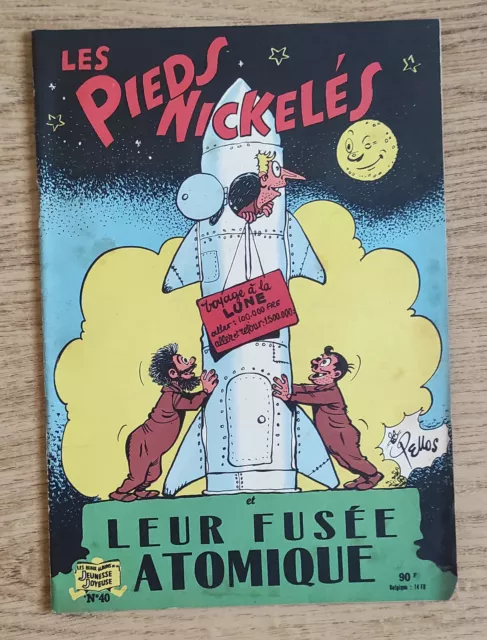 LES PIEDS NICKELES n°40 Et Leur Fusée Atomique - PELLOS - EO SPE 1958