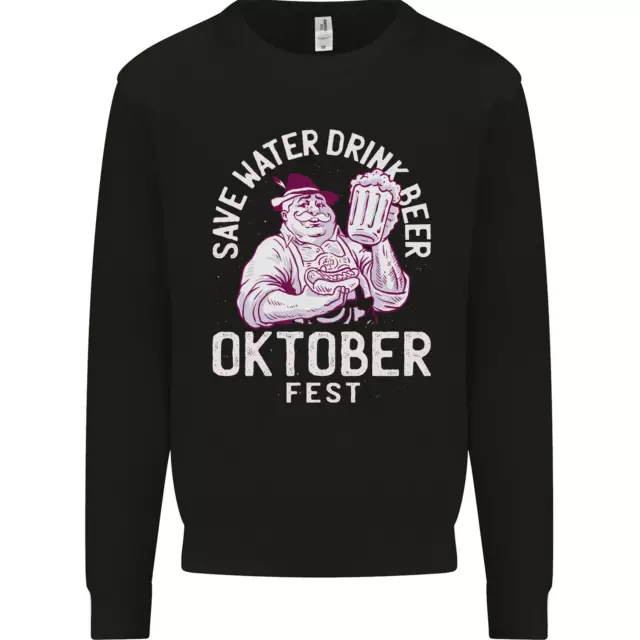 Oktoberfest Drink Beer Save Water Mens Sweatshirt Jumper
