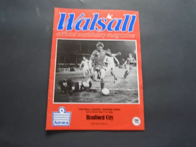 FOOTBALL PROGRAMME:  WALSALL v BRADFORD CITY - DIV 3 - 07/05/1983