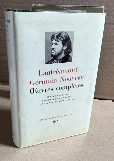 OEUVRES COMPLÈTES DE Germain Nouveau et Lautréamont (La Pléiade