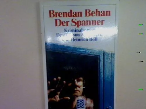 Der Spanner: Kriminalroman (Nr. 8107) Böll, Heinrich: