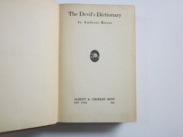THE DEVIL'S DICTIONARY by Ambrose Bierce 1925 - Satire - Humor £8.03