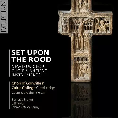 Set Upon The Rood / New Music For Choir & Ancient Instruments [CD]