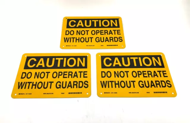 Lot of 3 New Brady 42402 Caution Do Not Uperate Without Gaurds Signs