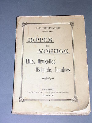 Nord Belgique notes de voyage Lille Bruxelles Ostende Londres 1908