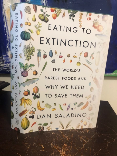 Woids Rarest Food EATING TO EXTINCTION: The World’s Rarest Foods and Why We Need to Save ...