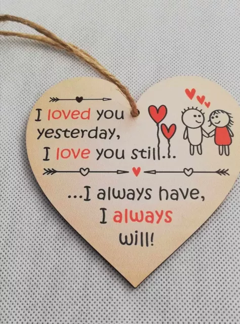 Loved You yesterday Wooden Hanging Heart 10cm