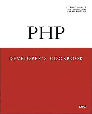 PHP Developers Encyclopedia, Hughes, Sterling, Used; Good Book