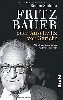 Fritz Bauer: oder Auschwitz vor Gericht von Steinke... | Buch | Zustand sehr gut