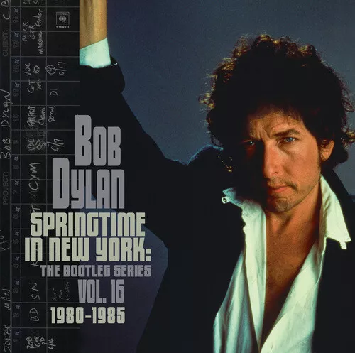 Bob Dylan : Springtime in New York: The Bootleg Series Vol. 16 (1980-1985)