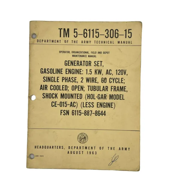 TM 5-6115-306-15 Generator Set, Gas Engine, etc. Hol-Gar Model CE-015-AC. 1963