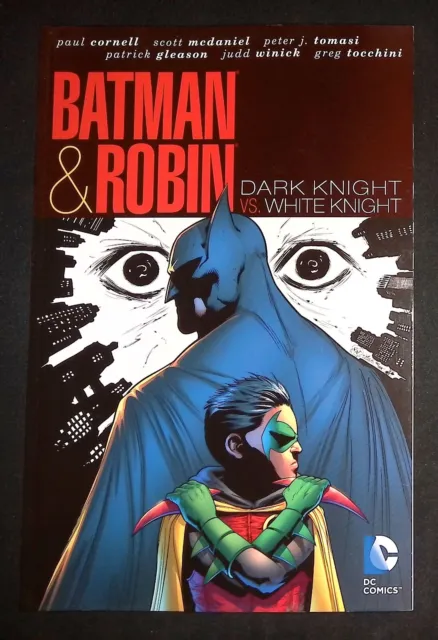Batman & Robin Dark Knight Vs. White Knight DC Comics Graphic Novel Paul Cornell
