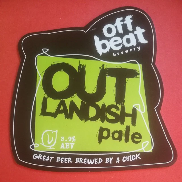 OFF BEAT brewery OUTLANDISH PALE real cask ale beer pump clip badge front CLOSED