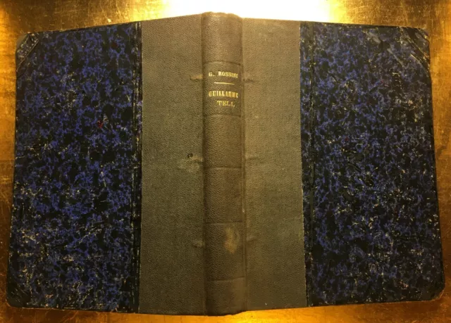 ROSSINI GUILLAUME TELL OPERA PARTITION THEATRE LIVRE ANCIEN MUSIQUE OLD BooK
