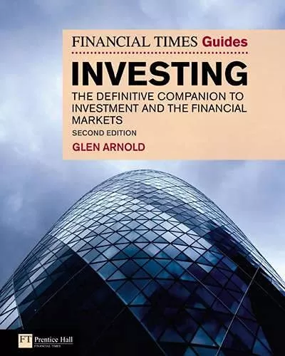 The Financial Times Guide to Investing: The definit... by Arnold, Glen Paperback