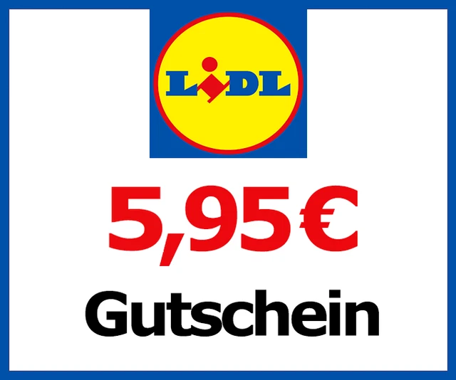⭐ Lidl Gutschein 5,95 € Rabatt  eCoupon per Nachricht [SOFORTVERSAND!]